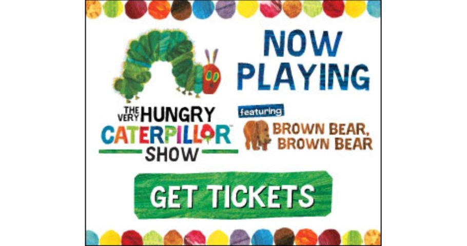 The Very Hungry Caterpillar Show. Now playing featuring Brown Bear. Get tickets.